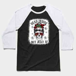 Dead Inside But Jolly AF Skeleton Skull Christmas Baseball T-Shirt